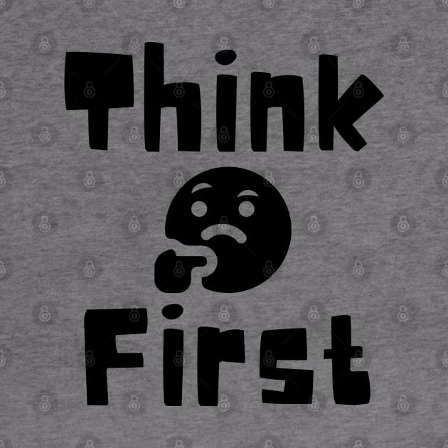 Think First by Claudia Williams Apparel